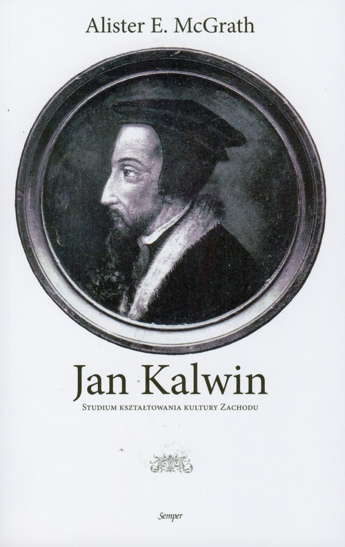 Jan Kalwin Studium kształtowania kultury Zachodu