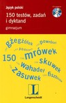 Język polski. 150 testów, zadań i dyktand z płytą CD