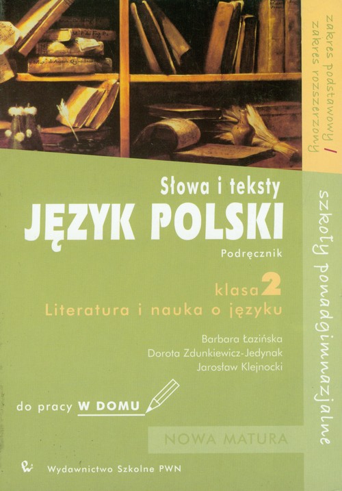 Język polski 2 Słowa i teksty Literatura i nauka o języku Podręcznik do pracy w domu Zakres podstawo