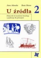 Język polski GIM KL 2 Podręcznik do kształcenia literackiego i językowego U źródła