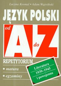 Język polski Literatura 1939-1945
