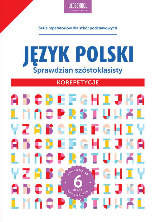 Język polski Sprawdzian szóstoklasisty Korepetycje