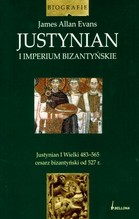 Justynian i imperium bizantyjskie