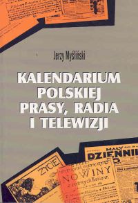 Kalendarium polskiej prasy radia i telewizji