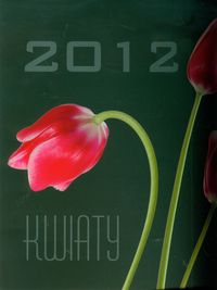 Kalendarz 2012 Kwiaty