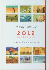Kalendarz 2012 Marek Kamiński