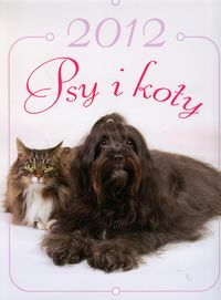 Kalendarz 2012 Psy i koty