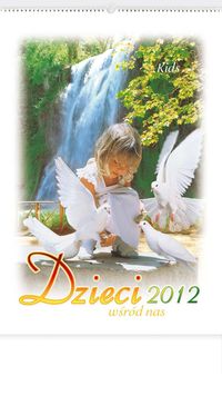 Kalendarz 2012 RW23 Dzieci wśród nas