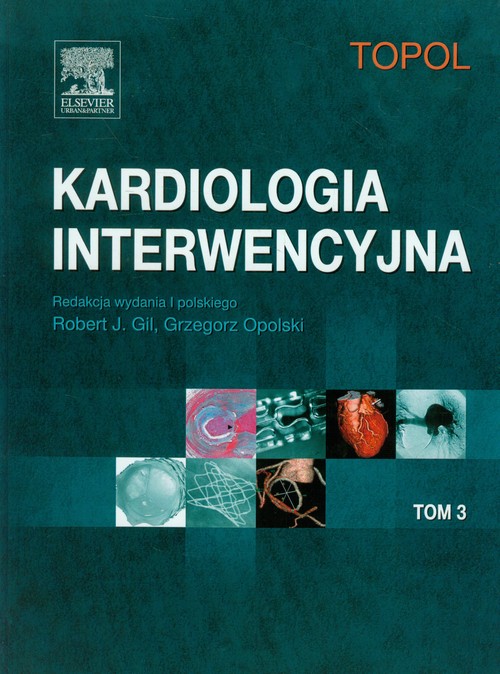 Kardiologia interwencyjna Tom 3