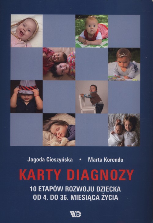 Karty diagnozy 10 etapów rozwoju dziecka od 4 do 36 miesiąca życia