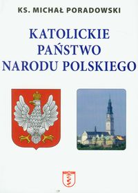 Katolickie państwo narodu polskiego