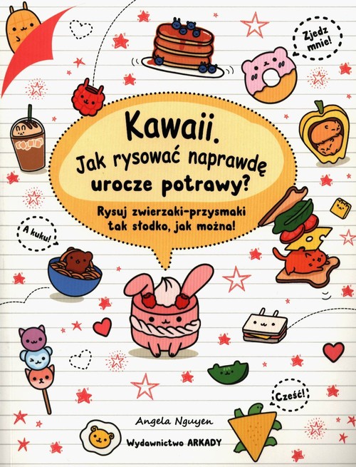 Kawaii Jak rysować naprawdę urocze potrawy?