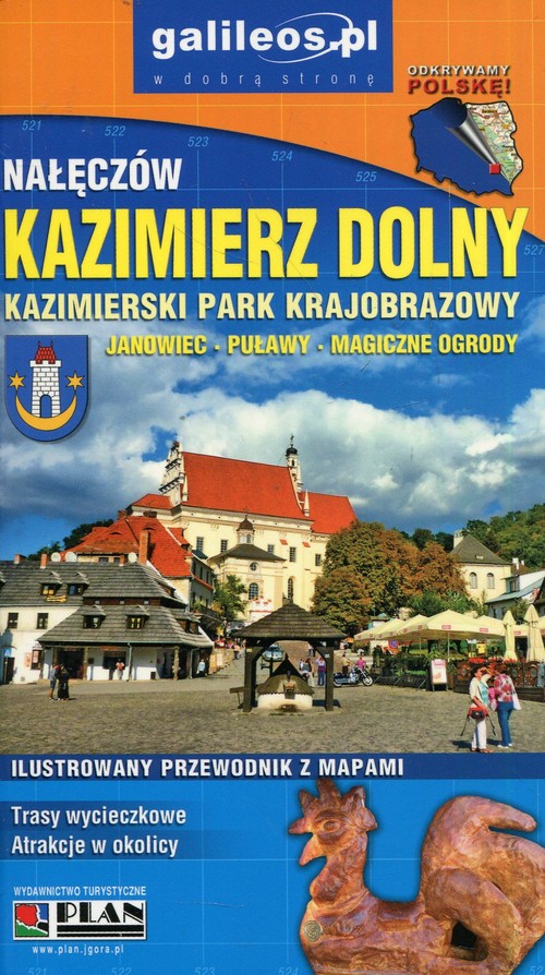 Kazimierz Dolny Kazimierski Park Krajobrazowy ilustrowany przewodnik z mapami
