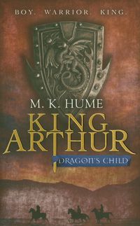 King Arthur Dragon's Child