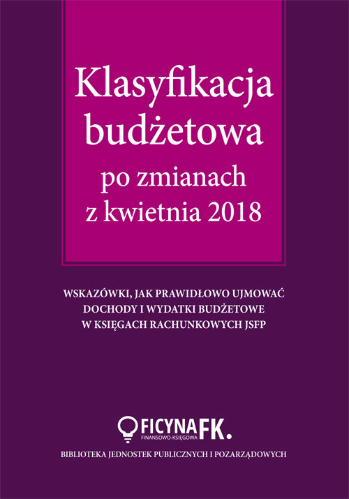 Klasyfikacja budżetowa po zmianach z kwietnia 2018