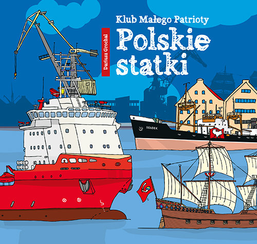 Klub małego patrioty Polskie statki