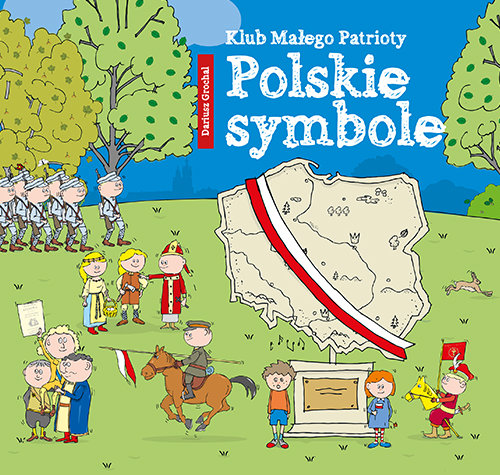 Klub małego patrioty Polskie symbole