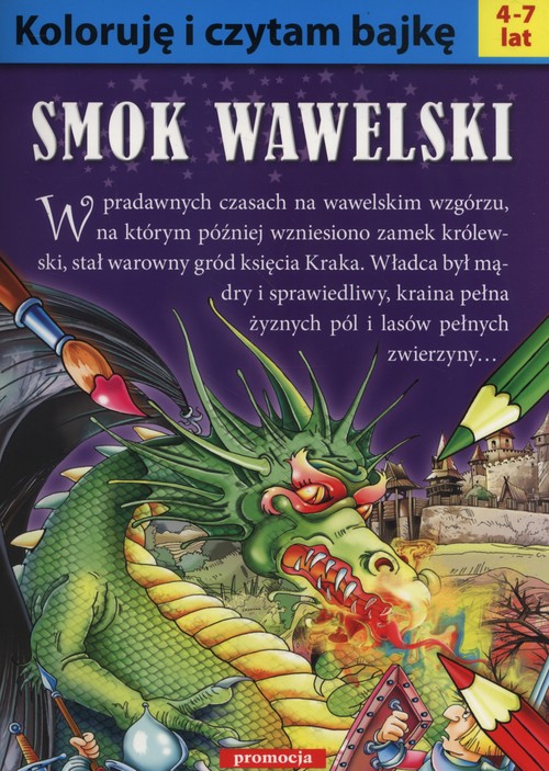 Koloruję i czytam bajkę Smok Wawelski