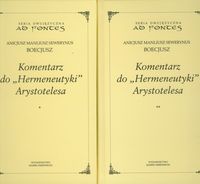 Komentarz do Hermeneutyki Arystotelesa tom 1-2