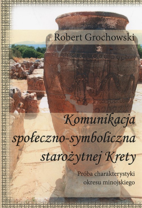 Komunikacja społeczno-symboliczna starożytnej Krety
