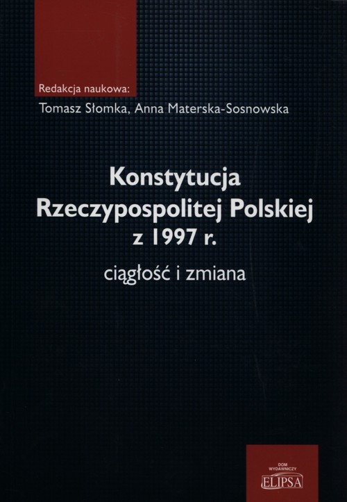 Konstytucja Rzeczypospolitej Polskiej z1997 r. ciągłość i zmiana