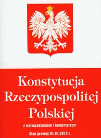 Konstytucja Rzeczypospolitej Polskiej z wprowadzeniem i komentarzem