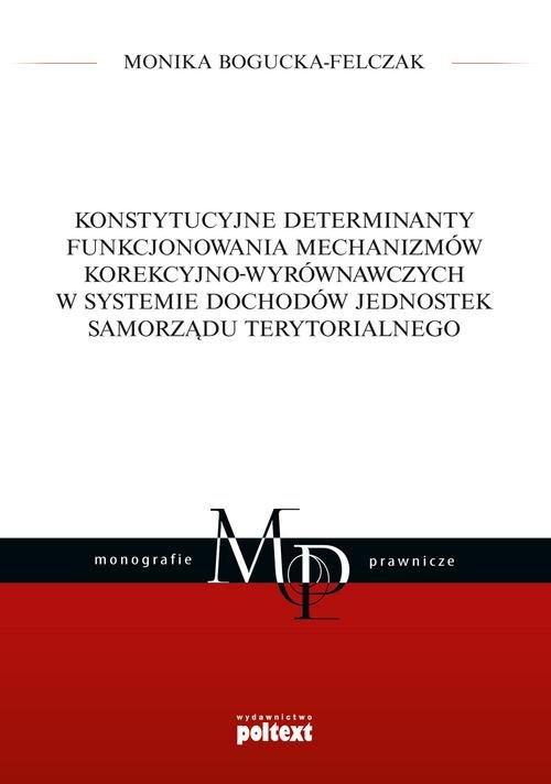 Konstytucyjne determinanty funkcjonowania mechanizmów korekcyjno-wyrównawczych w systemie dochodów j