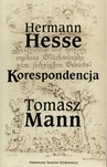 KORESPONDENCJA HERMAN HESSE TOMASZ MANN