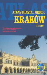 Kraków Atlas miasta i okolic 1: 18 000