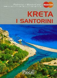 Kreta i Santorini przewodnik ilustrowany 2010