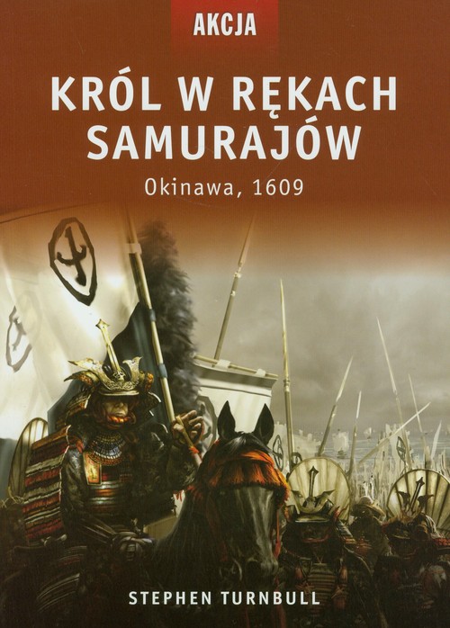 Król w rękach Samurajów