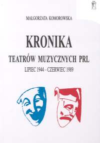 Kronika teatrów muzycznych PRL
