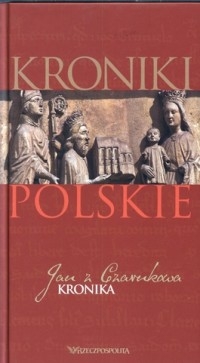 Kroniki polskie. Tom 6. Kronika
