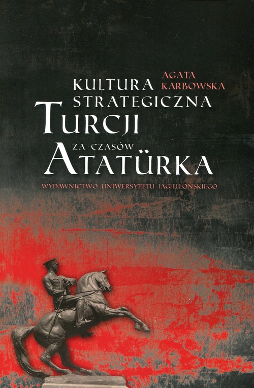 Kultura strategiczna Turcji za czasów Ataturka