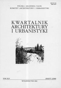 Kwartalnik Architektury i Urbanistyki tom 45 Zeszyt 2 / 2000