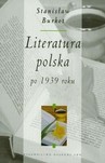 LITERATURA POLSKA PO 1939 ROKU /w.2/