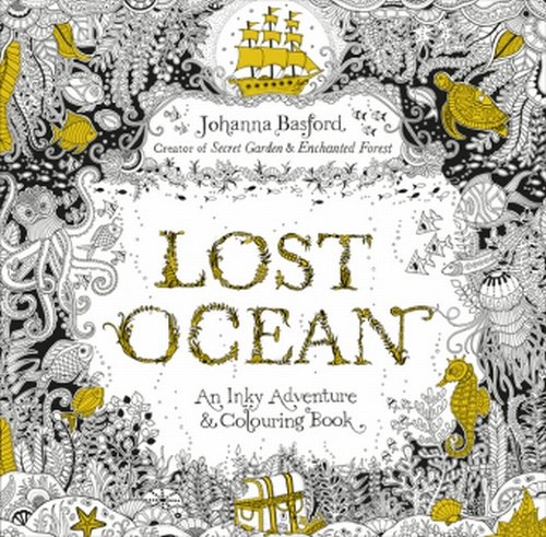Lost Ocean An Inky Adventure & Colouring Book