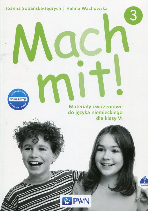Mach mit! 3 Materiały ćwiczeniowe do języka niemieckiego dla klasy VI