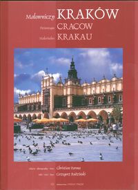 Malowniczy Kraków Picturesque Cracow Malarisches Krakau  wersja polsko angielsko niemiecka