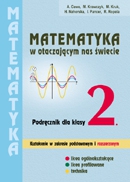 Matematyka LO KL 2. Podręcznik zakres rozszerzony. Matematyka w otaczającym nas świecie