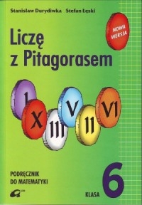 Matematyka SP KL  6. Podręcznik. Liczę z Pitagorasem