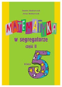 Matematyka w segregatorze 5 Podręcznik Część 2