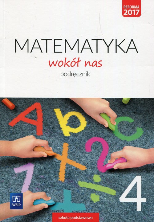 Matematyka wokół nas 4 Podręcznik