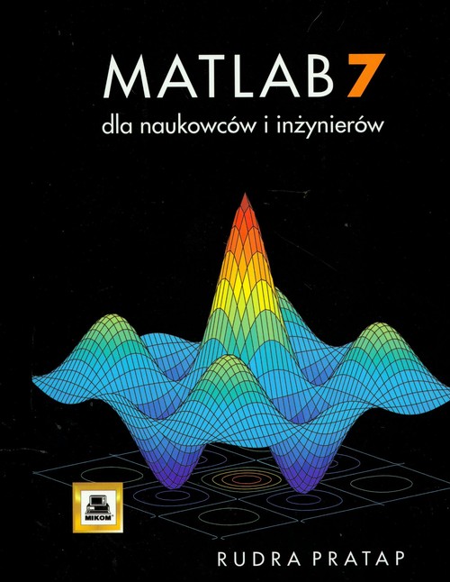 MATLAB 7 dla naukowców i inżynierów