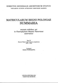 Matricularum Regni Poloniae Summaria Surmasz Ksiąg Metryki Koronnej część VI