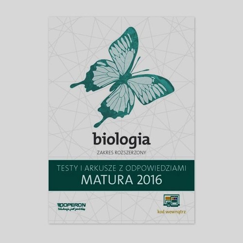Matura 2016 Biologia Testy i arkusze z odpowiedziami Zakres rozszerzony