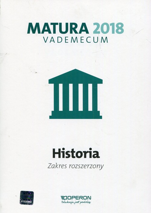 Matura 2018  Historia Vademecum Zakres rozszerzony