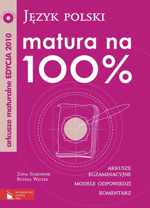 Matura na 100% Język polski Arkusze maturalne 2010 z płytą CD