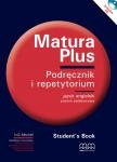 Matura Plus. Podręcznik i repetytorim. Język angielski