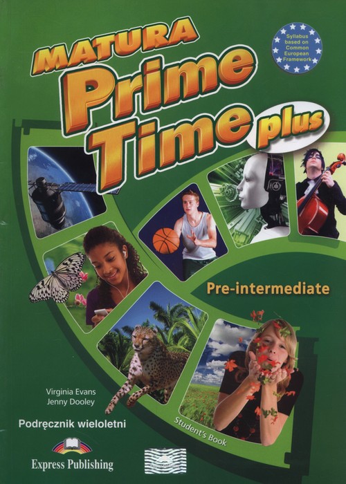 Język angielski. Matura Prime Time plus. Pre-intermediate. Klasa 1-3. Podręcznik - szkoła ponadgimnazjalna